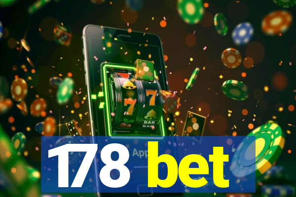 178 bet